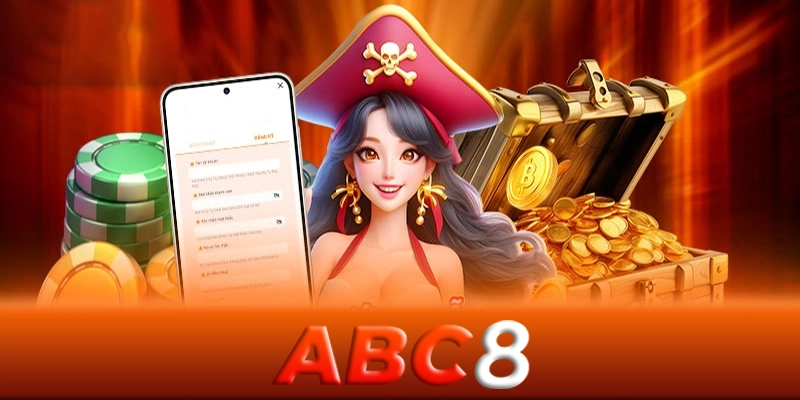 Đăng ký ABC8 - Đăng ký ABC8 để tận hưởng thế giới cá cược